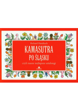 Kamasutra po śląsku