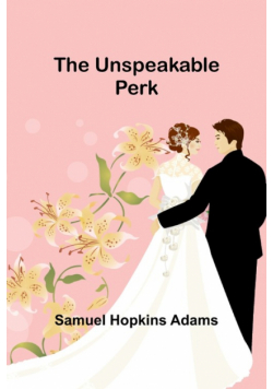 The Unspeakable Perk