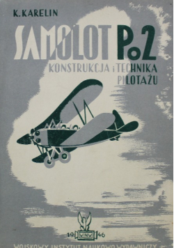 Samolot Po 2 Konstrukcja i technika pilotażu 1946 r.