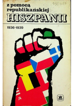 Z pomocą republikańskiej Hiszpanii
