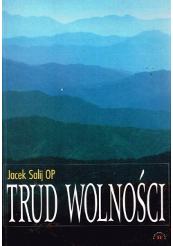Trud wolności