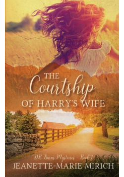 The Courtship of Harry's Wife