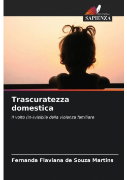 Trascuratezza domestica