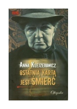 Ostatnią kartą jest śmierć