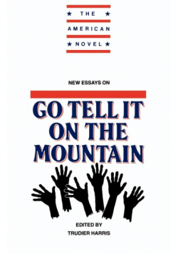 New Essays on Go Tell It on the Mountain