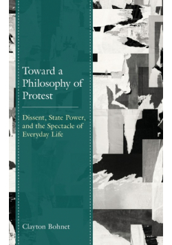 Toward a Philosophy of Protest