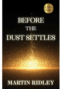 Before the Dust Settles