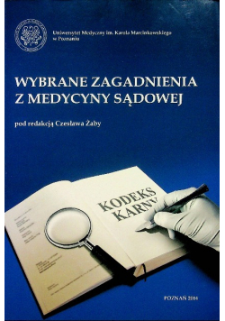 Wybrane zagadnienia z medycyny sądowej