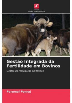 Gestão Integrada da Fertilidade em Bovinos