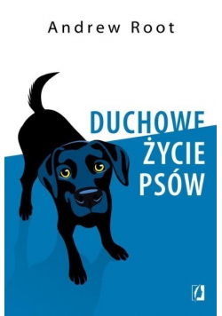 Duchowe życie psów