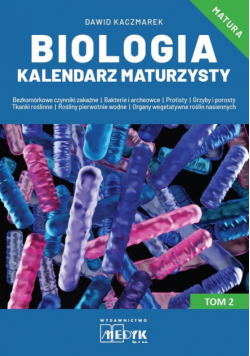 Biologia Kalendarz Maturzysty Tom 2