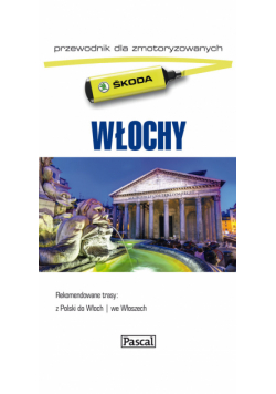 Włochy Przewodnik dla zmotoryzowanych