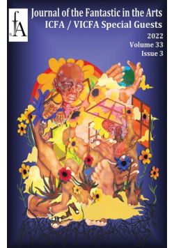Journal of the Fantastic in the Arts (2022 - Volume 33 Number 3 - Special Guests)