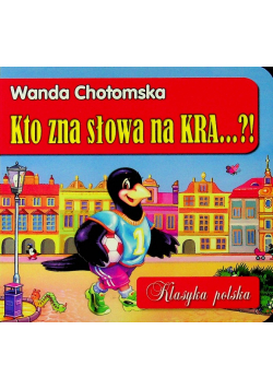 Klasyka polska Kto zna słowa na KRA