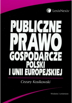 Publiczne prawo gospodarcze Polski i Unii Europejskiej