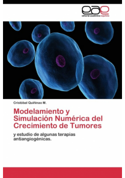 Modelamiento y Simulación Numérica del Crecimiento de Tumores