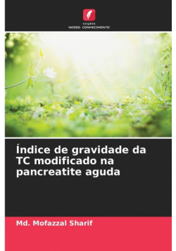 Índice de gravidade da TC modificado na pancreatite aguda