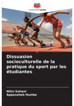 Dissuasion socioculturelle de la pratique du sport par les étudiantes