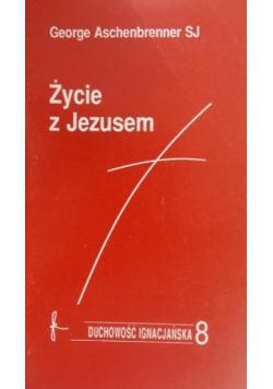 Życie z Jezusem