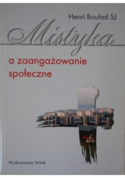 Mistyka a zaangażowanie społeczne