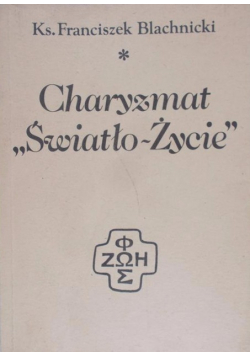 Charyzmat Światło Życie