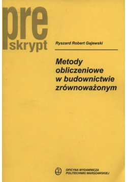Metody obliczeniowe w budownictwie zrównoważonym