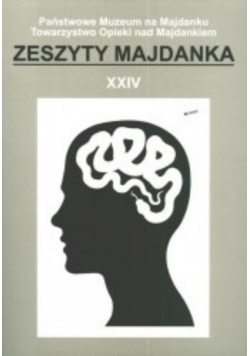 Zeszyty Majdanka Tom XXIV
