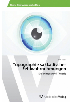 Topographie sakkadischer Fehlwahrnehmungen
