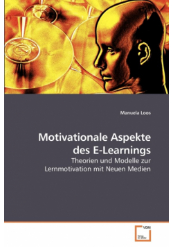 Motivationale Aspekte des E-Learnings