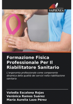 Formazione Fisica Professionale Per Il Riabilitatore Sanitario