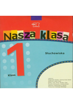 Nasza klasa 1 Słuchowiska