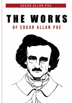 The Works of Edgar Allan Poe