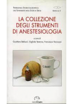 La Collezione degli strumenti di anestesiologia