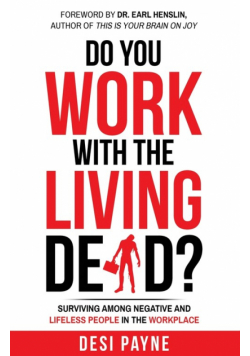 Do You Work with the Living Dead?
