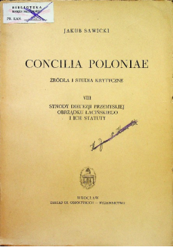 Concilia Poloniae Źródła i studia krytyczne Tom VIII