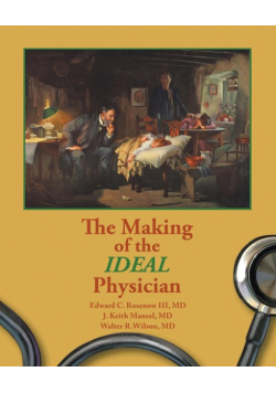 The Making of the Ideal Physician
