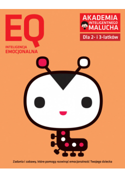 EQ Inteligencja emocjonalna Akademia Inteligentnego Malucha dla 2-3 latków