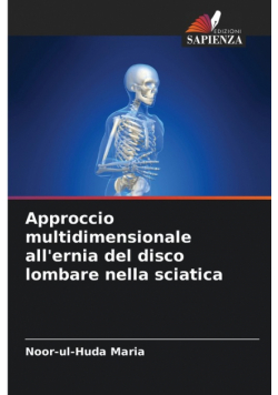 Approccio multidimensionale all'ernia del disco lombare nella sciatica