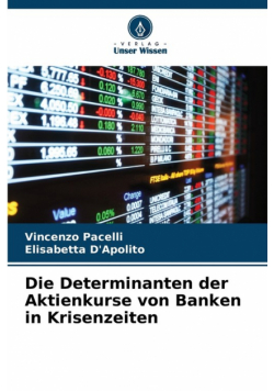 Die Determinanten der Aktienkurse von Banken in Krisenzeiten