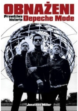 Obnażeni Prawdziwa historia Depeche Mode