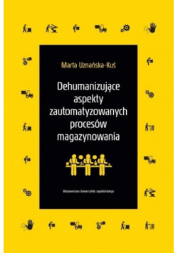 Dehumanizujące aspekty zautomatyzowanych procesów