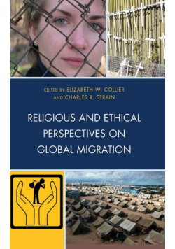 Religious and Ethical Perspectives on Global Migration