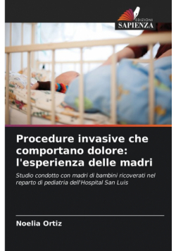 Procedure invasive che comportano dolore