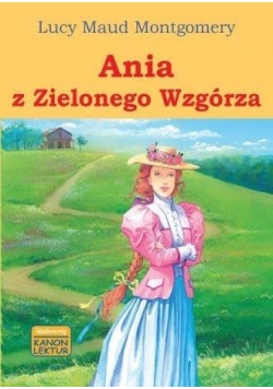 Ania z Zielonego Wzgórza
