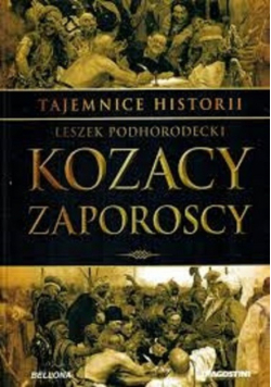 Tajemnice historii Tom 20 Kozacy zaporoscy