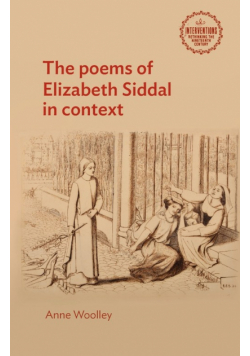 The poems of Elizabeth Siddal in context