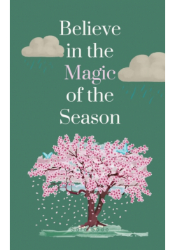Believe in the Magic of the Season