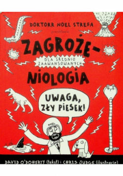 Zagrożeniologia Uwaga zły piesek