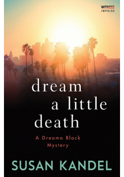 Dream a Little Death