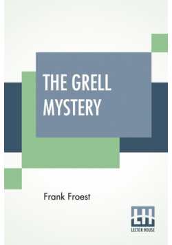 The Grell Mystery